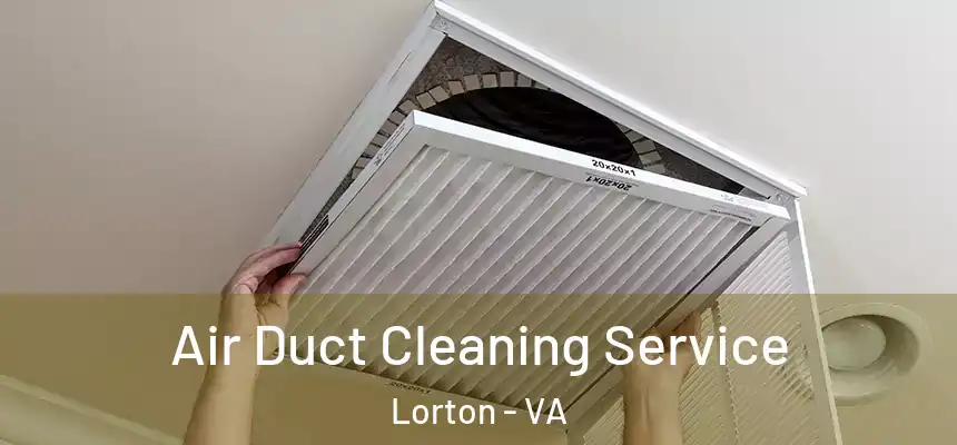  Air Duct Cleaning Service Lorton - VA